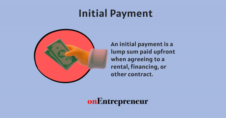 Initial Payment meaning benefits